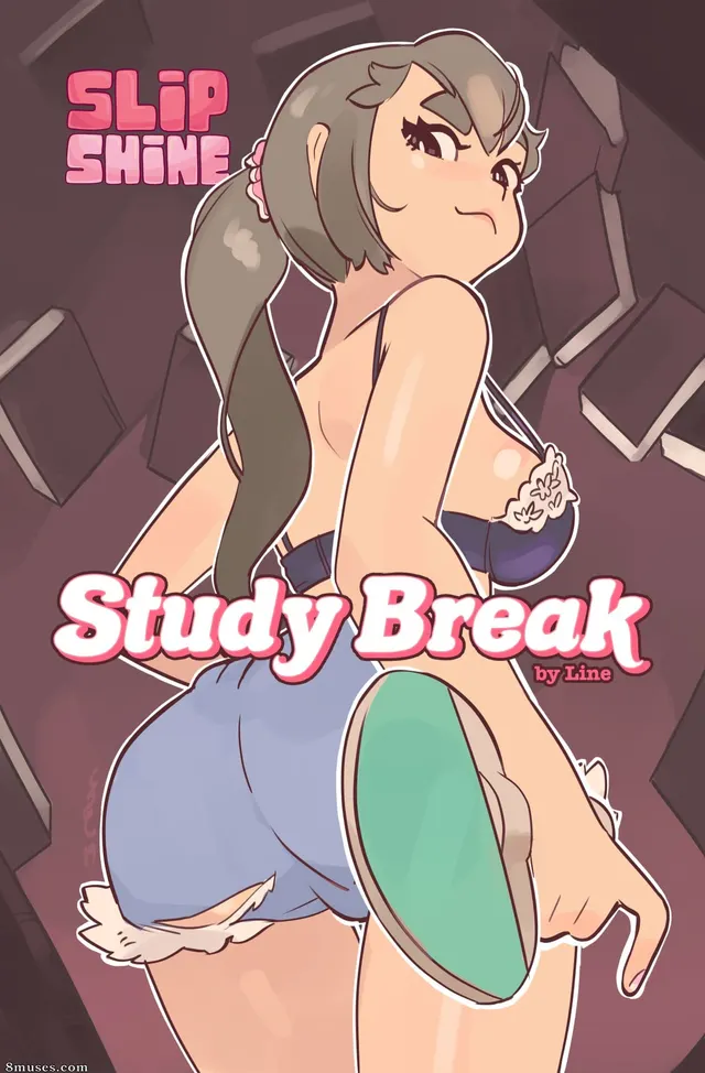 Study Break (Slipshine/Line)